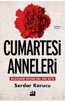 Cumartesi Anneleri Serdar Korucu Doğan Kitap Cumartesi Anneleri Serdar Korucu Doğan Kitap
