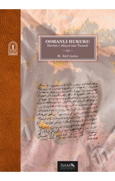 Osmanlı Aile Hukuku-M. Akif Aydın -M. Akif Aydın Osmanlı Aile Hukuku-M. Akif Aydın -M. Akif Aydın
