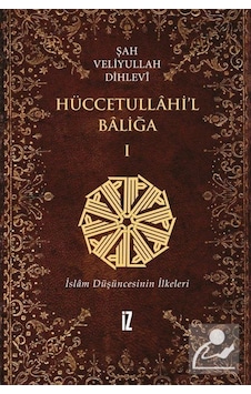 Hüccetullahi'l-Baliğa (2 Cilt Takım) / Şah Veliyyullah Dihlevi 9789753550918
