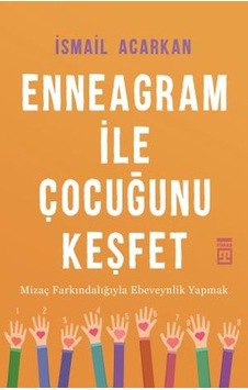 Enneagram İle Çocuğunu Keşfet - Ihzz-761442 Enneagram İle Çocuğunu Keşfet - Ihzz-761442