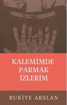 Kalemimde Parmak İzlerim - Rukiye Arslan - Northern Lights