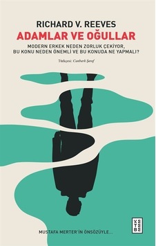 Adamlar Ve Oğullar / Richard V. Reeves Adamlar Ve Oğullar / Richard V. Reeves