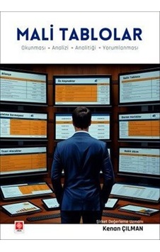 Mali Tablolar - Okunması - Analizi - Analitiği - Yorumlanması ... Mali Tablolar - Okunması - Analizi - Analitiği - Yorumlanması ...