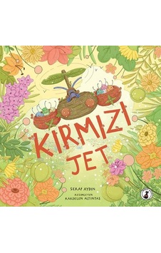 Kırmızı Jet - Serap Aydın - Misket Kitap Kırmızı Jet - Serap Aydın - Misket Kitap