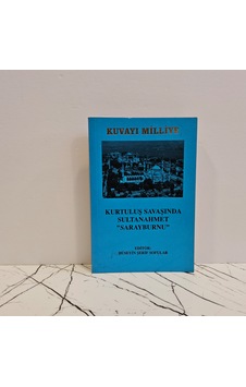 Kurtuluş Savaşında Sultanahmet ''sarayburnu''. Kuvayı Milliye Kurtuluş Savaşında Sultanahmet ''sarayburnu''. Kuvayı Milliye