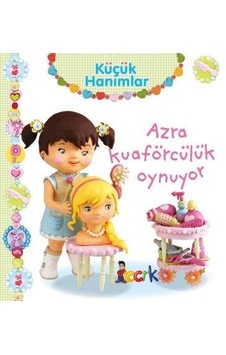 Küçük Hanımlar Azra Kuaförcülük Oynuyor - Bıcırık Küçük Hanımlar Azra Kuaförcülük Oynuyor - Bıcırık