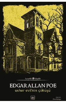 Usher Evi'nin Çöküşü - Edgar Allan Poe - İthaki Yayınları Usher Evi'nin Çöküşü - Edgar Allan Poe - İthaki Yayınları