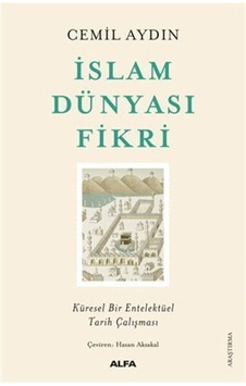 Islam Dünyası Fikri / Cemil Aydın 9786254492969