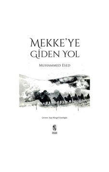 Ers- Mekke'ye Giden Yol Ers- Mekke'ye Giden Yol