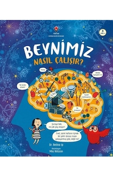 Beynimiz Nasıl Çalışır? - Betina Up - Tübitak Yayınları