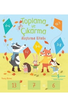 Toplama ve Çıkarma Alıştırma Kitabı - Penny Worms - İş Bankası Kültür Yayınları