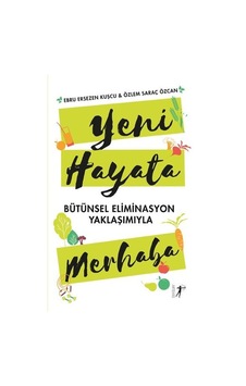 Yeni Hayata Merhaba - Ebru Ersezen Kuşçu - Artemis Yayınları Yeni Hayata Merhaba - Ebru Ersezen Kuşçu - Artemis Yayınları