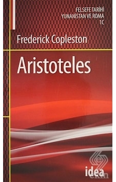 Aristoteles - Frederick Copleston - İdea Yayınevi