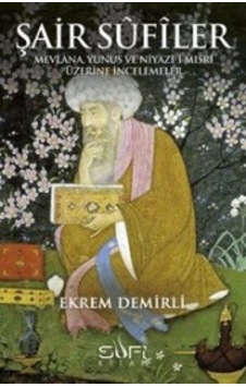Şair Sufiler - Ekrem Demirli - Sufi Kitap Şair Sufiler - Ekrem Demirli - Sufi Kitap