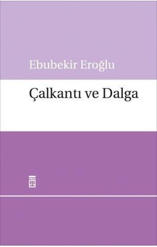 Çalkantı Ve Dalga Çalkantı Ve Dalga