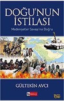 Doğu'nun İstilası / Gültekin Avcı Doğu'nun İstilası / Gültekin Avcı