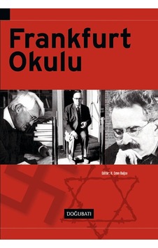 Frankfurt Okulu- Doğu Batı Yayınları Frankfurt Okulu- Doğu Batı Yayınları