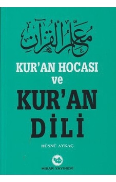 Kur'An Hocası Ve Kur'An Dili Kur'An Hocası Ve Kur'An Dili