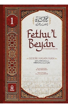 Fethu'l-Beyan fi Makasidi'l-Kur'an-1 - Sıddık Hasan Han - Beka Yayınları Fethu'l-Beyan fi Makasidi'l-Kur'an-1 - Sıddık Hasan Han - Beka Yayınları
