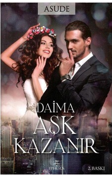 Daima Aşk Kazanır - Asude Ciltli
