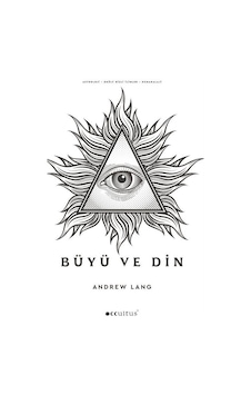 Büyü Ve Din / Andrew Lang Büyü Ve Din / Andrew Lang
