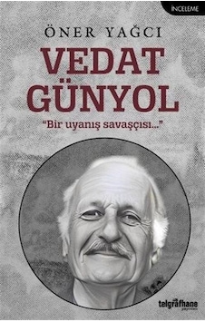 Vedat Günyol - Öner Yağcı - Telgrafhane Yayınları Vedat Günyol - Öner Yağcı - Telgrafhane Yayınları