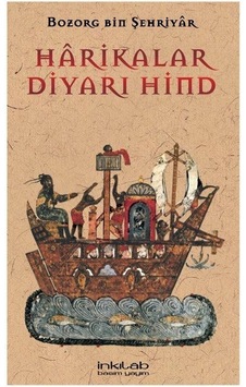 Harikalar Diyarı Hind / Büzürg Bin Şehriyar Harikalar Diyarı Hind / Büzürg Bin Şehriyar