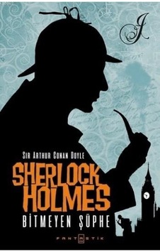 Sherlock Holmes Bitmeyen Şüphe