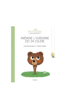 Anémone L'oursonne Est En Colère Anémone L'oursonne Est En Colère