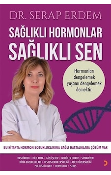 Sağlıklı Hormonlar Sağlıklı Sen - Serap Erdem - Cinius Sağlıklı Hormonlar Sağlıklı Sen - Serap Erdem - Cinius