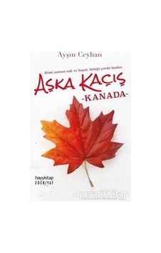 Aşka Kaçış Kanada - Ayşın Ceyhan - Hayykitap