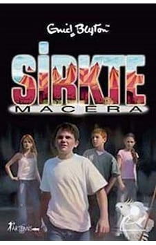 Sirkte Macera - Enid Blyton - Artemis Yayınları