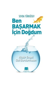 Ben Başarmak İçin Doğdum - Sevda Türküsev - Parana