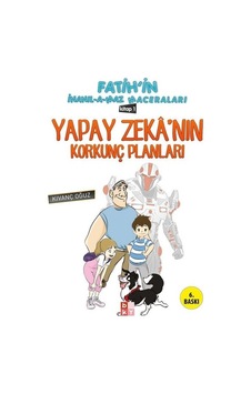 Fatih'in İnanılamaz Maceraları - Yapay Zeka'nın Korkunç Planları - Kıvanç Oğuz - Babıali Kültür