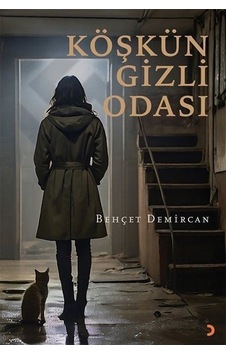 Köşkün Gizli Odası - Behçet Demircan - Cinius Köşkün Gizli Odası - Behçet Demircan - Cinius