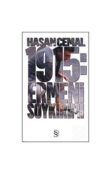 1915: Ermeni Soykırımı - Hasan Cemal - Everest Yayınları 1915: Ermeni Soykırımı - Hasan Cemal - Everest Yayınları