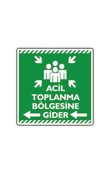 Acil Toplanma Bölgesine Gider Sol Ok Acil Toplanma Bölgesine Gider Sol Ok