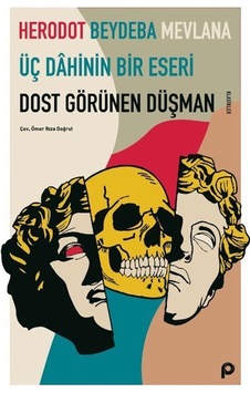 Dost Görünen Düşman / Beydeba Dost Görünen Düşman / Beydeba