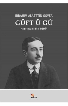 Güft Ü Gû / İbrahim Alaettin Gövsa Güft Ü Gû / İbrahim Alaettin Gövsa
