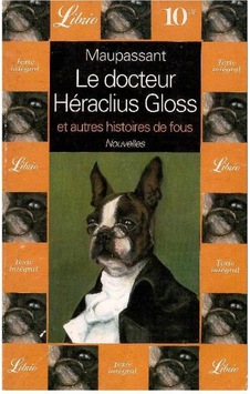 Le Docteur Héraclius Gloss - Et Autres Histoires De Fous Le Docteur Héraclius Gloss - Et Autres Histoires De Fous