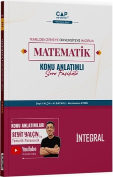 Çap Yayınları Matematik İntegral Konu Anlatımlı Soru Fasikülü Çap Yayınları Matematik İntegral Konu Anlatımlı Soru Fasikülü