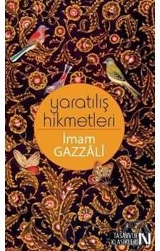 Yaratılış Hikmetleri - İmam Gazali - Nefes Yayıncılık Yaratılış Hikmetleri - İmam Gazali - Nefes Yayıncılık