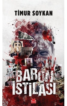 Baron İstilası - Timur Soykan - Kırmızı Kedi Baron İstilası - Timur Soykan - Kırmızı Kedi