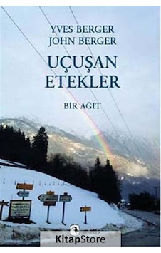 Uçuşan Etekler / John Berger Uçuşan Etekler / John Berger