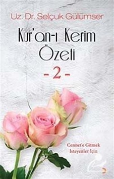 Kur'an-ı Kerim Özeti - 2 - Selçuk Gülümser - Cinius Kur'an-ı Kerim Özeti - 2 - Selçuk Gülümser - Cinius