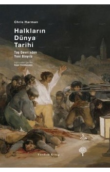 Halkların Dünya Tarihi Taş Çağından Yeni Binyıla