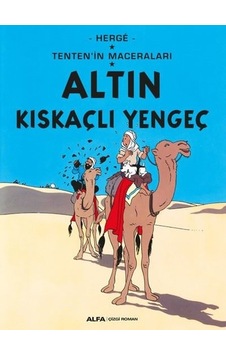 Altın Kıskaçlı Yengeç-Tenten'in Maceraları - Herge - Alfa Yayıncılık Altın Kıskaçlı Yengeç-Tenten'in Maceraları - Herge - Alfa Yayıncılık