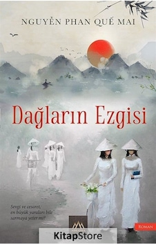 Dağların Ezgisi / Nguyen Phan Que Mai Dağların Ezgisi / Nguyen Phan Que Mai