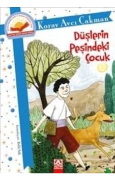Düşlerin Peşindeki Çocuk - Düşlerin Peşindeki Çocuk -
