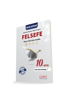 10.Sınıf Felsefe Konu Bitirme Kitabı- Limit Yayınları 10.Sınıf Felsefe Konu Bitirme Kitabı- Limit Yayınları